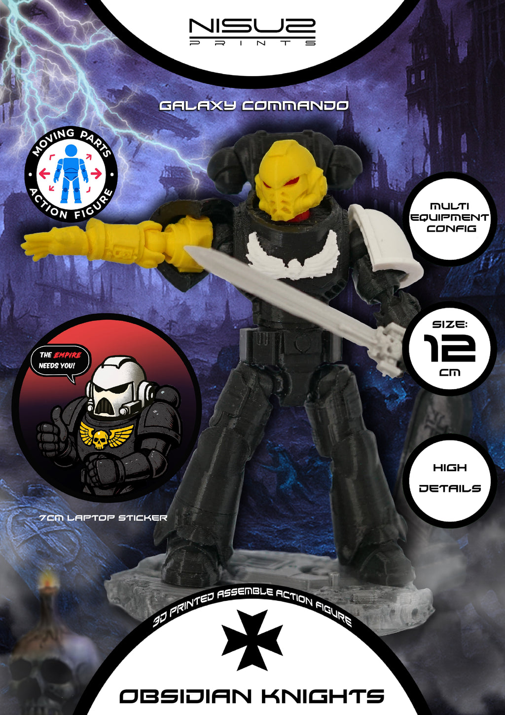 Obsidian Knights – Galaxy Commando
 Custom 3D Printed Collectible Figure (FDM, PLA)